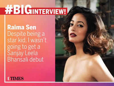 Raima Sen: Despite being a star kid, I wasn’t going to get a Sanjay Leela Bhansali debut - Big Interview