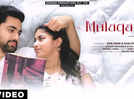 Check Out Latest Hindi Video Song 'Mulaqaat' Sung By Sumit Bhalla