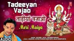 Devi Geet: Latest Punjabi Bhakti Song 'Tadeeyan Vajao' Sung By Saleem