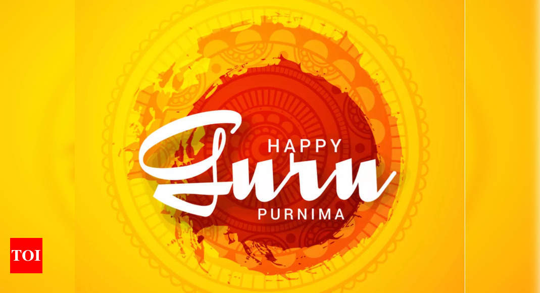Guru Purnima 2022 Date Rituals Quotes And Significance Times Of India