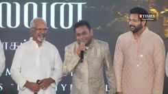 AR Rahman's speech at Ponniyin Selvan teaser launch