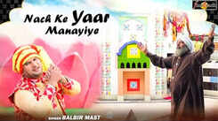 Latest Punjabi Devotional Song 'Nach Ke Yaar Manayiye' Sung By Balbir Mast