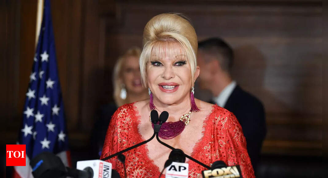 Ivana Trump, first wife of Donald Trump, dies at 73 – Times of India