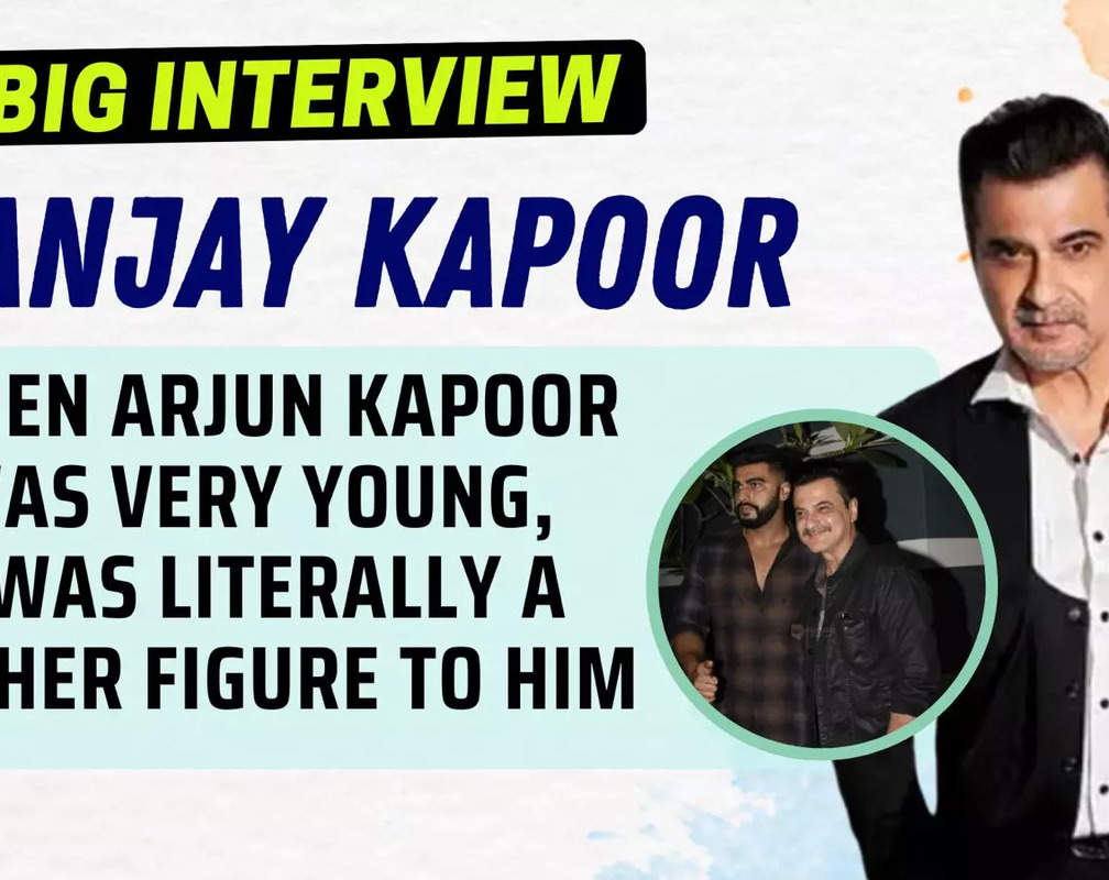 
Sanjay Kapoor: When Arjun Kapoor was very young, I was literally a father figure to him | BigInterview
