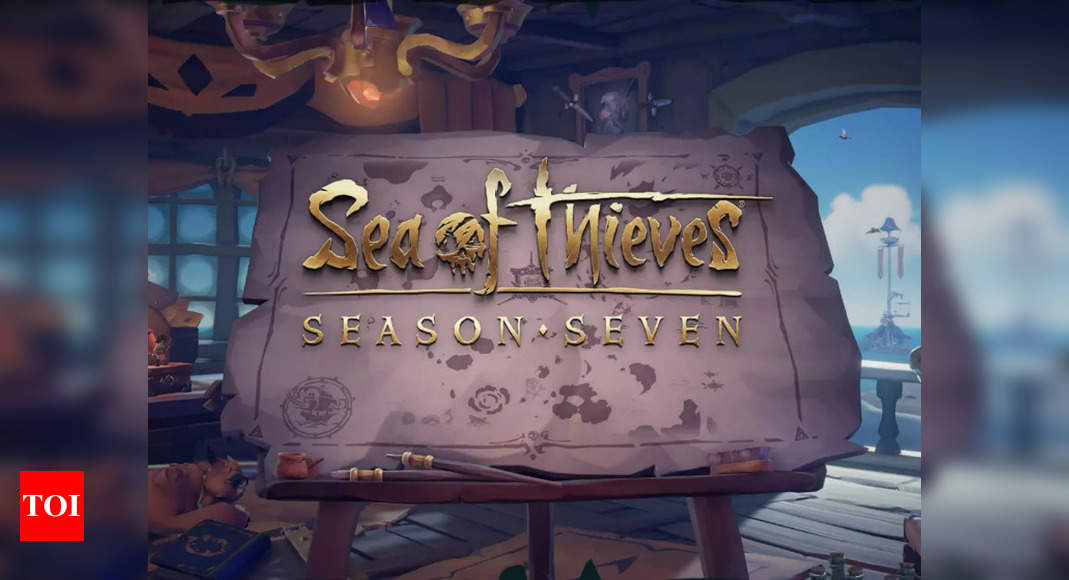 Why Sea of Thieves season 7 launch has been delayed to the next month – Times of India