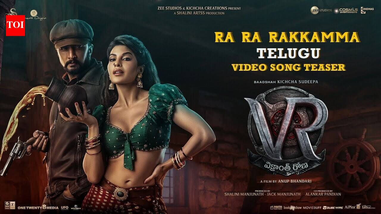 Vikrant Rona | Telugu Song - Ra Ra Rakkamma
