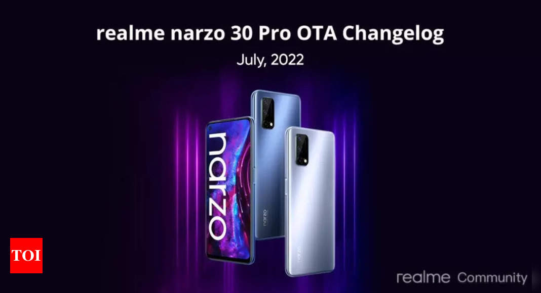 Realme Narzo 30 Pro 5G, Narzo 50A Prime, Realme C20, Realme C35 and Realme C31 receive July OTA Changelog update – Times of India