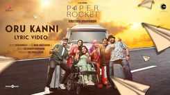Paper Rocket | Song - Oru Kanni (Lyrical)