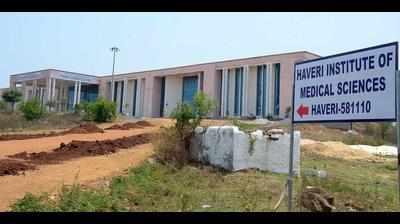 Haveri Institute of Medical Sciences to offer MBBS course this academic year