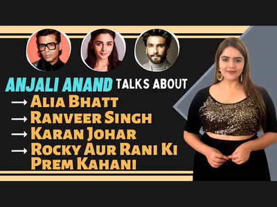 Anjali Anand opens up about Ranveer Singh, Alia Bhatt, Karan Johar, 'Rocky Aur Rani Ki Prem Kahani' and more - Exclusive