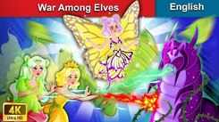Check Out Popular Kids English Nursery Story 'War Among Elves' For Kids - Watch Fun Kids Nursery Stories And Baby Stories In English