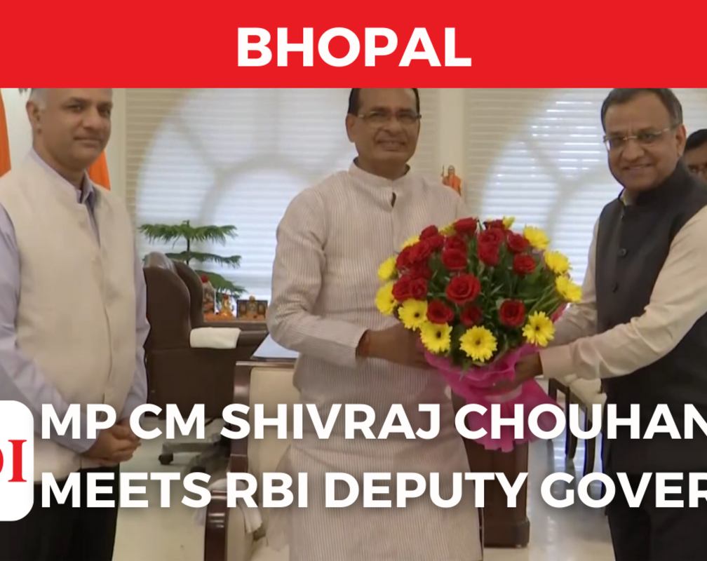 
MP CM Shivraj Chouhan meets RBI Deputy Governor in Bhopal
