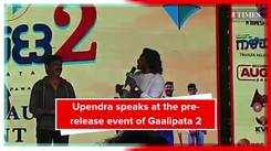 Upendra at the trailer launch event of Gaalipata 2