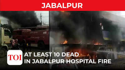 Madhya Pradesh: At least 10 dead in Jabalpur's multi-speciality hospital fire