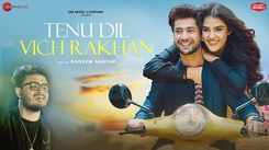 Watch The Latest Punjabi Video Song 'Tenu Dil Vich Rakhan' Sung By Raj Barman And Sakshi Holkar
