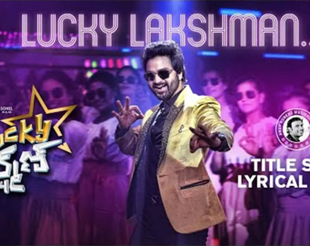 
Lucky Lakshman - Title Track (Lyrical)
