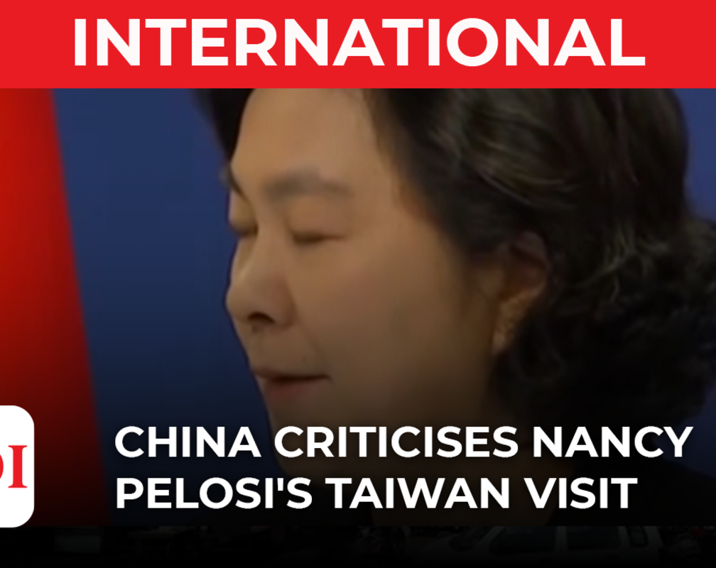
China criticises Nancy Pelosi’s visit to Taiwan
