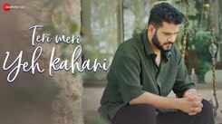 Watch Latest Hindi Official Music Video Song 'Teri Meri Yeh Kahani' Sung By Bhanu Binwani Featuring Harshita Panwar