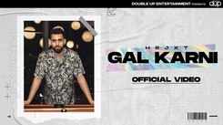 Watch The Latest Punjabi Song 'Gal Karni' Sung By HRJXT