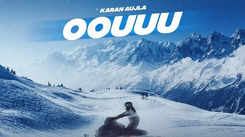 Check Out Latest Punjabi Video Song 'Oouuu' Sung By Karan Aujla