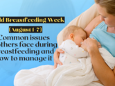 World Breastfeeding week (Aug 1-7): Common issues mothers face during breastfeeding and how to manage it