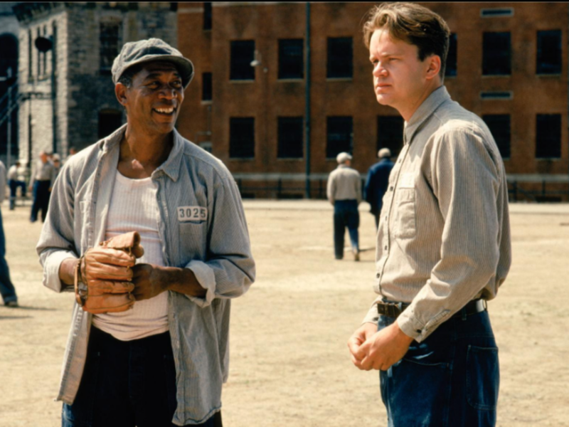 I was not who I am today till the day I saw "The Shawshank Redemption"
