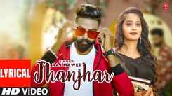 Watch Latest Haryanvi Video Song 'Jhanjhar' Sung By Raj Mawer
