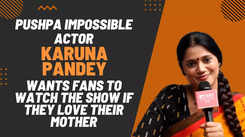 Pushpa Impossible actor Karuna Pandey says that fans see their mother's journey in her character