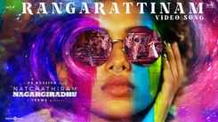 Natchathiram Nagargiradhu | Song - Rangarattinam