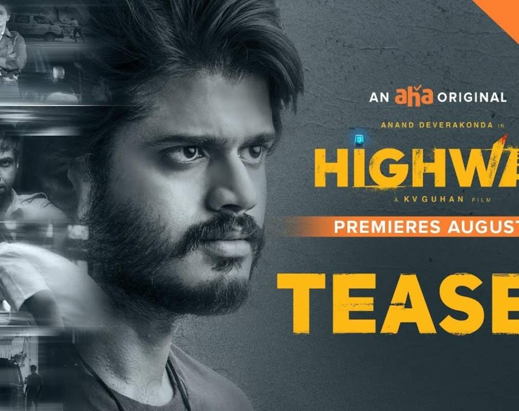 
'Highway' Teaser: Anand Deverakonda and Manasa Radhakrishnan starrer 'Highway' Official Teaser
