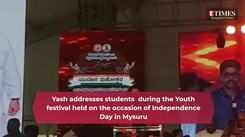 Yash addresses students  during the Youth festival held on the occasion of Independence Day in Mysuru