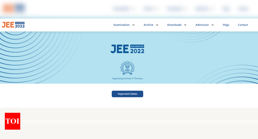 JEE Advanced 2022: Here’s the preparation tips and guidelines for candidates – Times of India