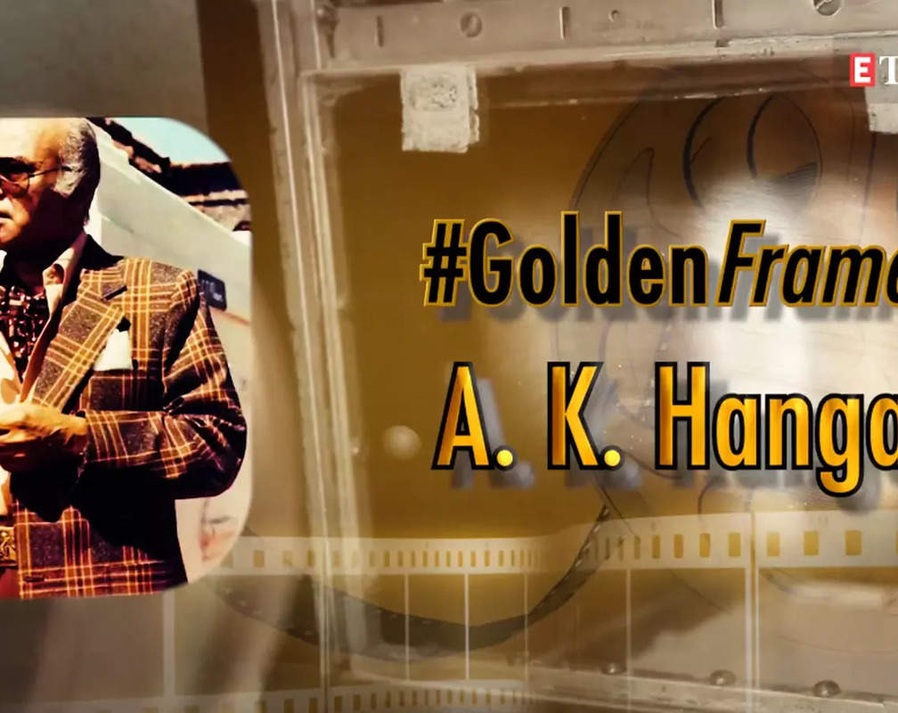 
#GoldenFrames: AK Hangal - An actor par excellence
