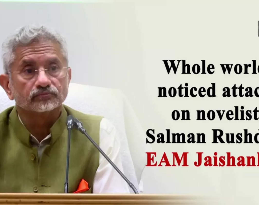 
Whole world noticed attack on novelist Salman Rushdie: EAM Jaishankar
