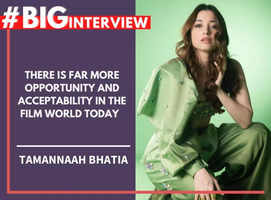 Tamannaah: There is far more acceptability in the film world today