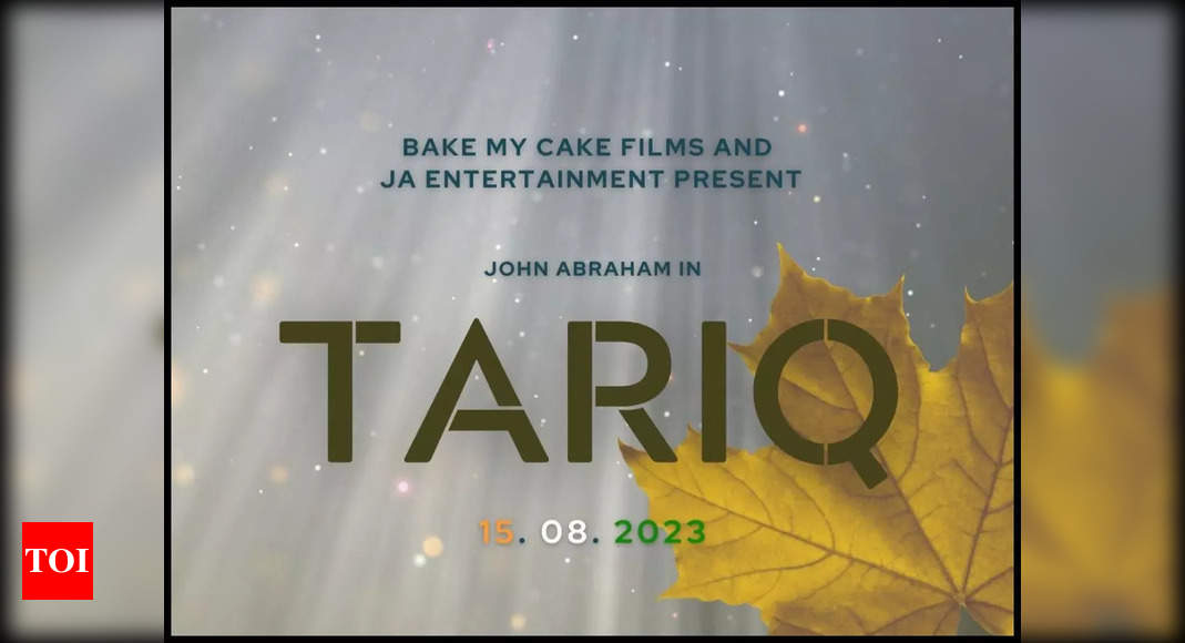 John Abraham announces his next film ‘Tariq’ on the occasion of Independence Day: Time to celebrate the freedom to tell good stories – Times of India