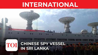 Hacia fuera chocolate equipaje China Spy Ship News: Chinese 'spy ship' arrives in Sri Lanka despite India,  US concerns | World News - Times of India
