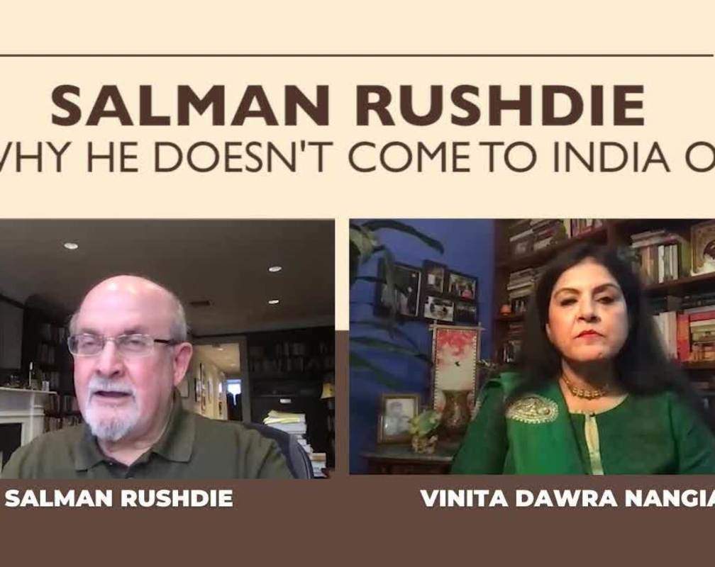 
Salman Rushdie reveals why doesn't he come to India often
