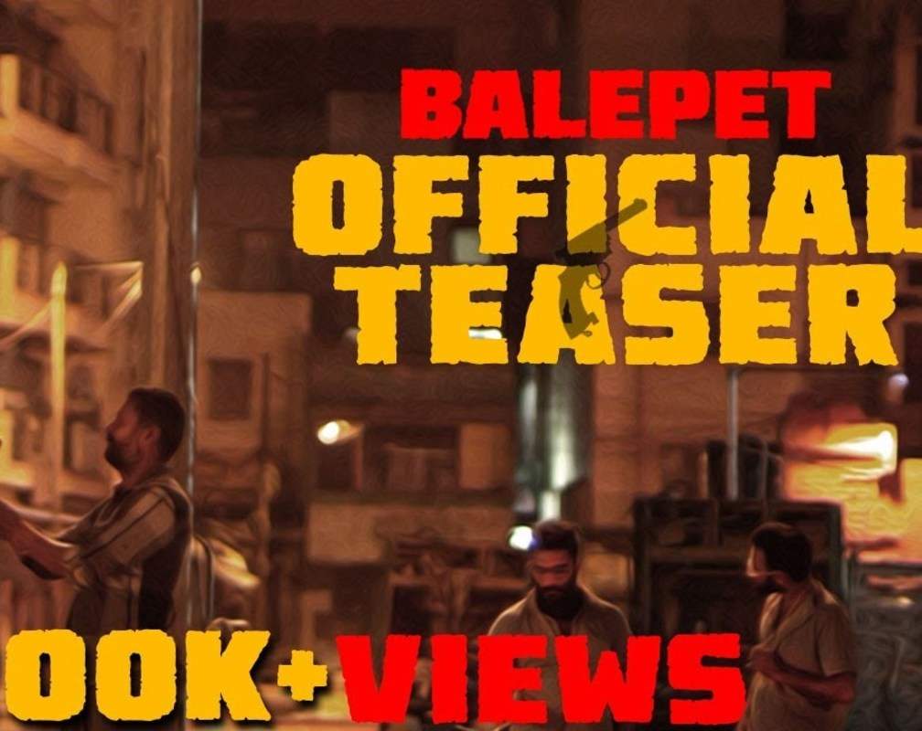 
Balepet - Official Teaser
