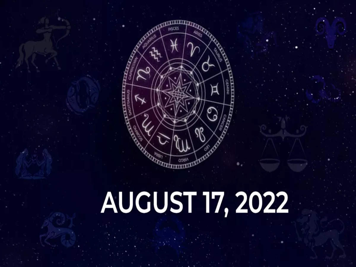 Horoscope today August 17 2022 Here are the astrological predictions for your zodiac signs