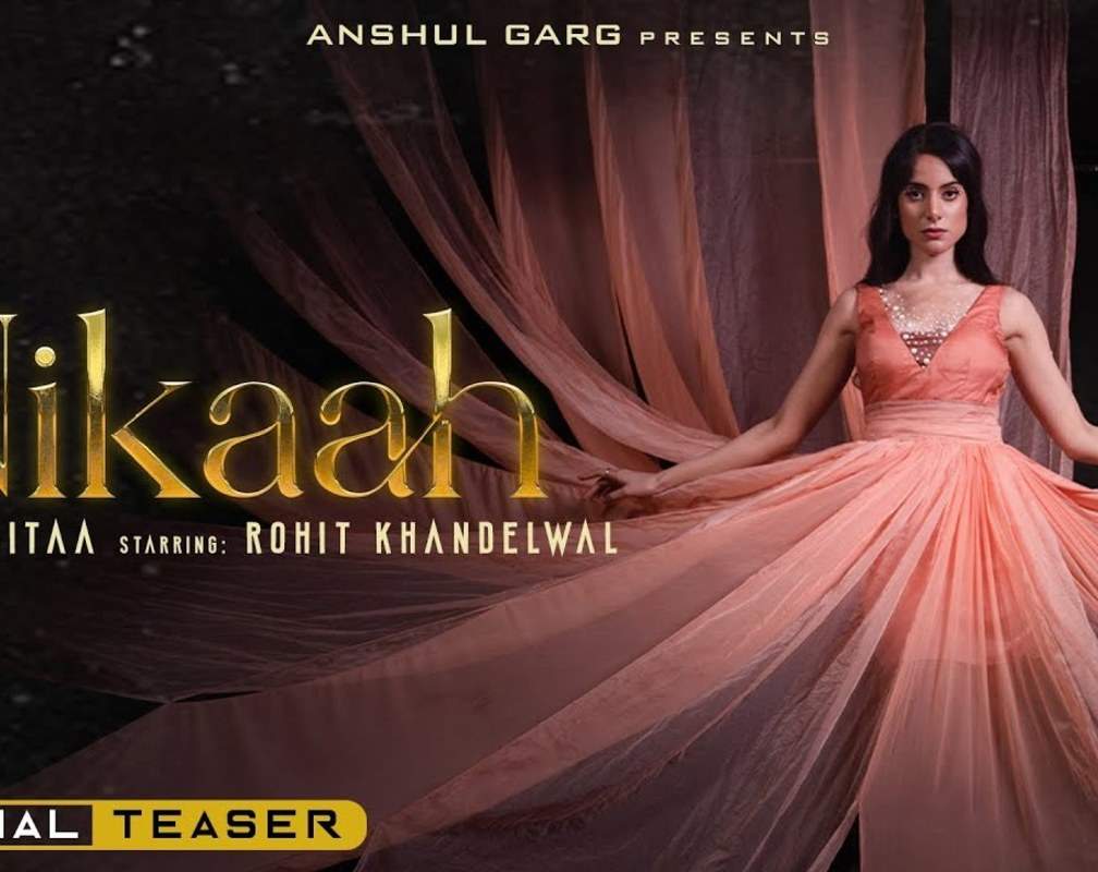 
Watch Latest Hindi Video Song 'Nikaah' (Teaser) Sung By Ipsitaa
