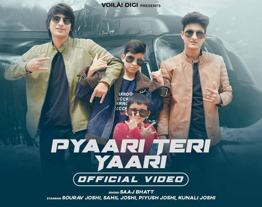 
Check Out Latest Hindi Video Song 'Pyaari Teri Yaari' Sung By Saaj Bhatt

