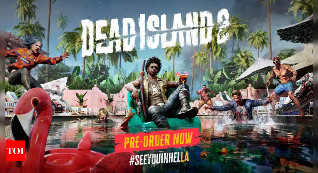 Dead Island 2 gets a release date: All the details – Times of India