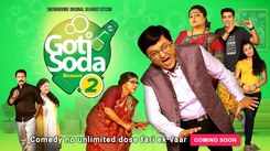 'Goti Soda Season 2' Trailer: Sanjay Goradia, Prarthi Dholakia And Bhavini Jani Starrer 'Goti Soda Season 2' Official Trailer