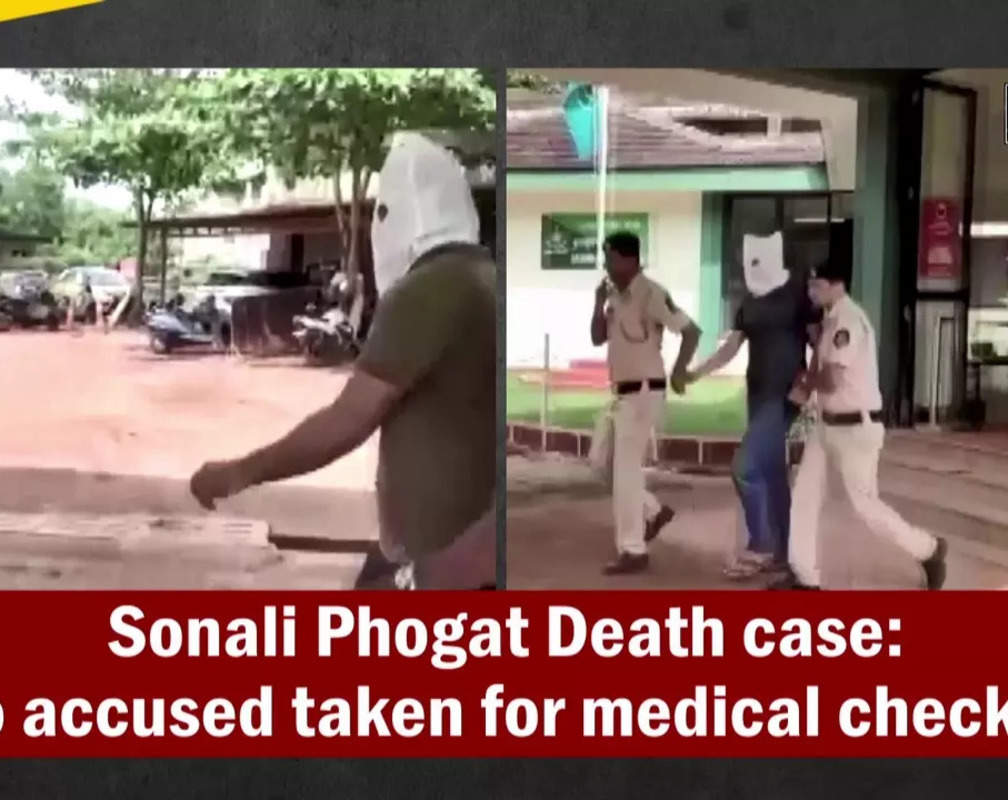 
Sonali Phogat Death case: Two accused taken for medical check-up
