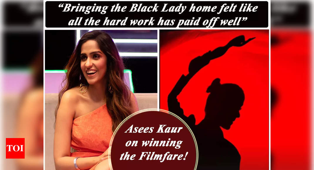 Asees Kaur on winning Filmfare: “Bringing the Black Lady home felt like all the hard work has paid off well” – Exclusive – Times of India
