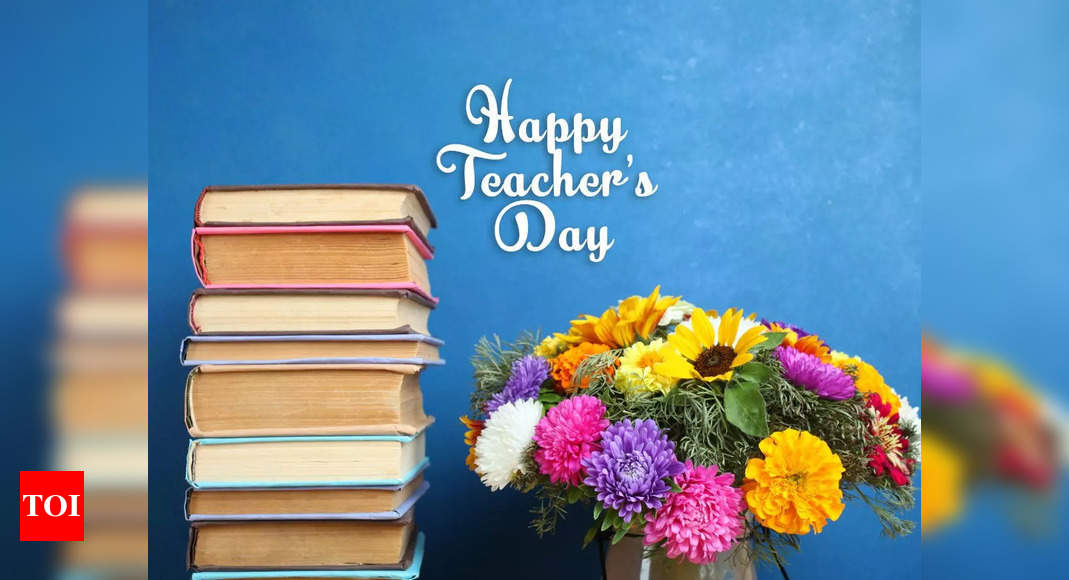 Happy Teachers' Day 2022: Best wishes, quotes and messages that perfectly  describe guru shishya parampara | - Times of India