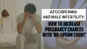 Azoospermia: How to increase pregnancy chances with 'no-sperm count'