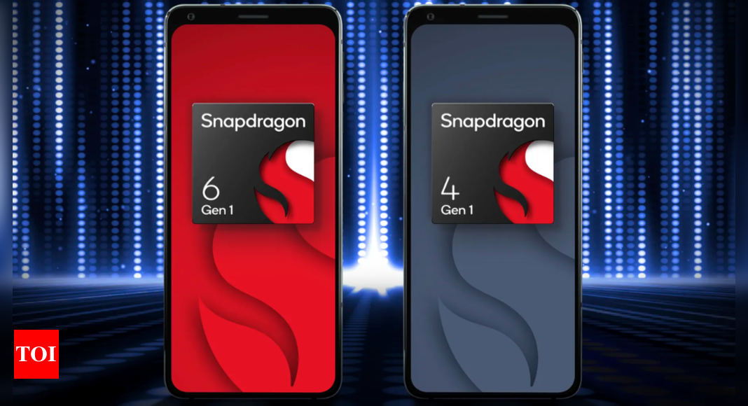 Qualcomm announces Snapdragon 6 Gen 1, Snapdragon 4 Gen 1: Here’s everything you need to know – Times of India