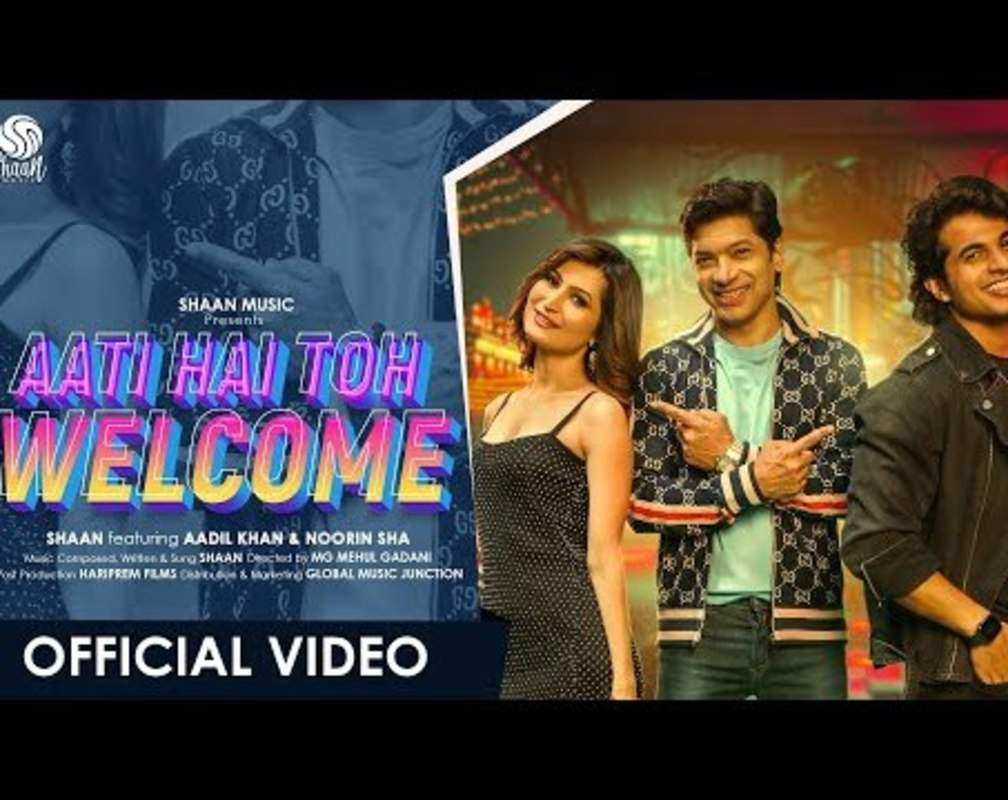 
Check Out The Latest Hindi Video Song 'Aati Hai Toh Welcome' Sung By Shaan
